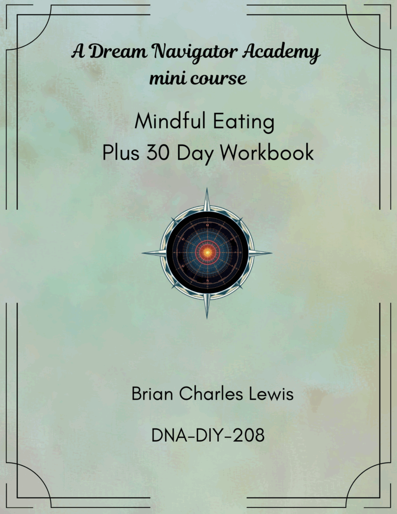 Mindful Eating &ndash; Plus a 30-Day Workbook